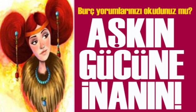 2 Temmuz 2025 burç yorumları! Aşkın gücüne inanın!