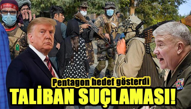 ABD Savunma Bakanlığı: Taliban'ın suçlusu Trump yönetimi!