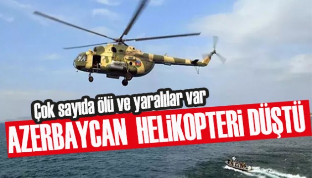 Azerbaycan'da askeri helikopter düştü