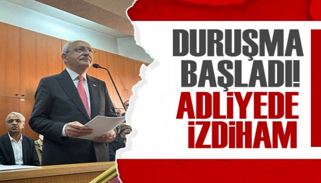 Kılıçdaroğlu hakim karşısında: Adliyede izdiham!