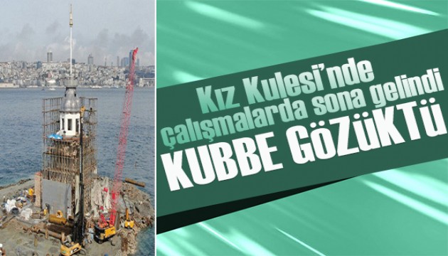 Çalışmalarda sona gelindi! Kız Kulesi'nde kubbe ortaya çıktı