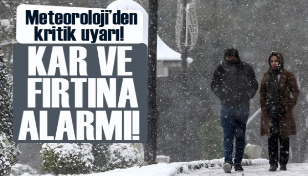 Meteoroloji'den 31 il için uyarı: Kar, rüzgar, fırtına...