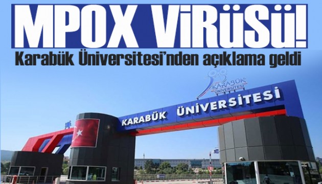 Karabük Üniversitesi'nden Mpox salgını açıklaması