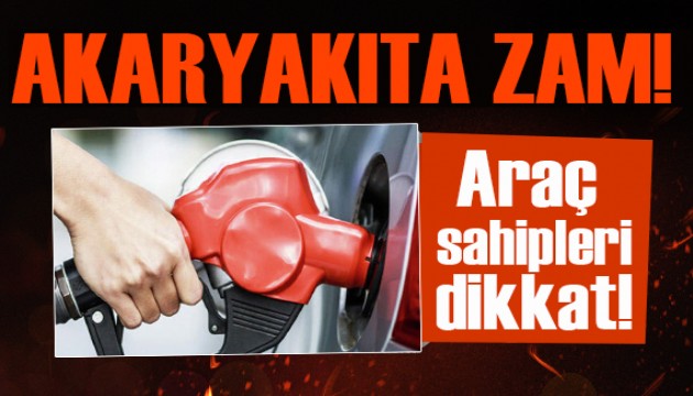 Araç sahipleri dikkat! Motorine bir zam daha!