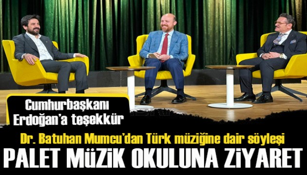 Kültür ve Turizm Bakan Yardımcısı Batuhan Mumcu'dan Palet Türk Müziği İlkokulu'na ziyaret