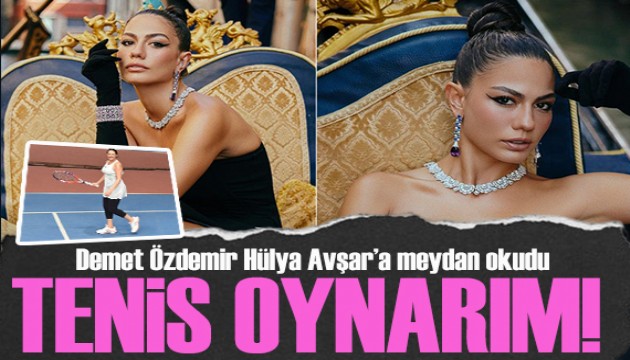 Demet Özdemir meydan okudu: Hülya Avşar ile oynarım