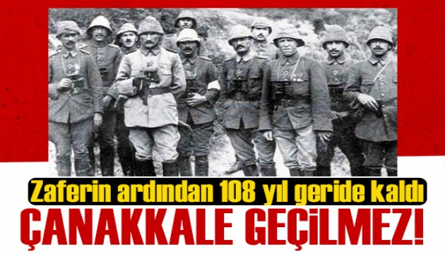 Çanakkale Destanı'nın 108. yılı