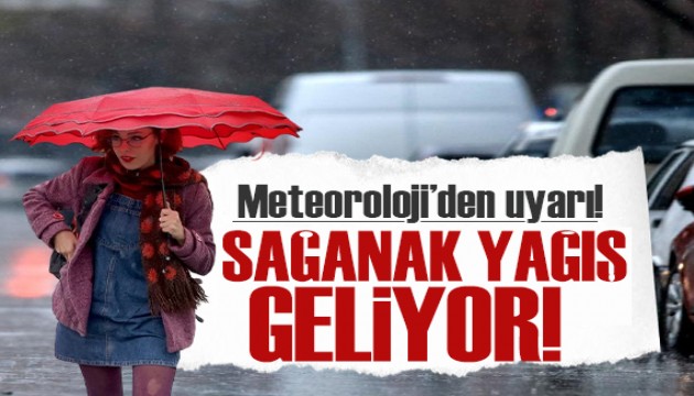 Meteoroloji uyardı: Gök gürültülü sağanak yağış geliyor