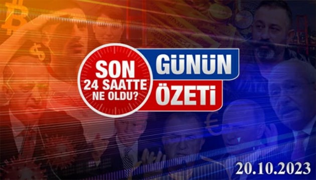 20 Ekim 2023 Turktime Günün Özeti