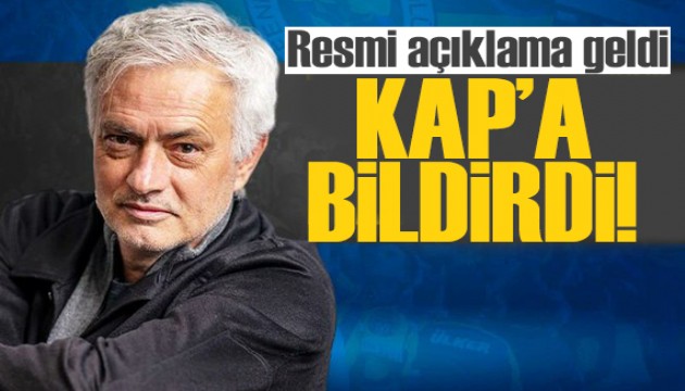 Fenerbahçe Jose Mourinho'yu KAP'a bildirdi!