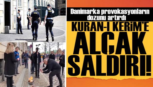 Kur'an-ı Kerim'e alçak saldırı! Danimarka provokasyonların dozunu artırdı