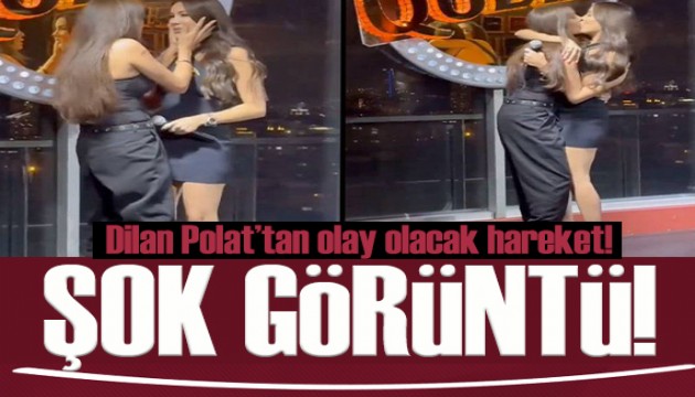 Dilan Polat ile kardeşi Sıla Doğu dudak dudağa öpüştü