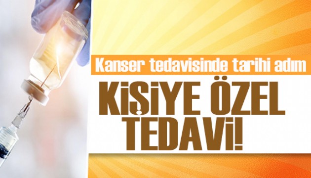 Kanser tedavisinde tarihi adım! Kişiye özel tedavi