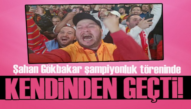 Şahan Gökbakar'ın şampiyonluk kutlaması