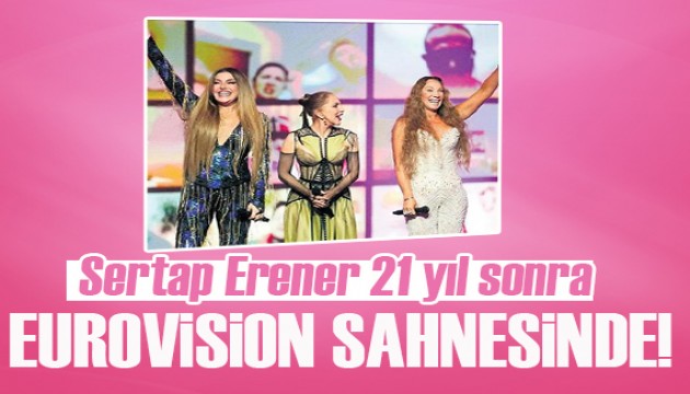 Sertab Erener 21 yıl sonra tekrar Eurovision sahnesinde