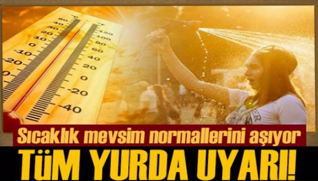 Termometrelerde ivme yukarıda: Asıl kavurucu sıcak şimdi geliyor