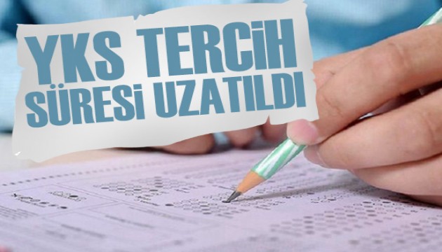 ÖSYM duyurdu: YKS tercih süresi uzatıldı!