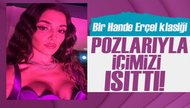 Hande Erçel'in kombininin bedeli dudak uçuklattı