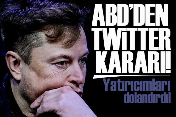 ABD kararını verdi! Elon Musk yatırımcıları dolandırdı