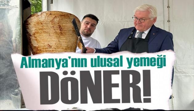 Almanya Cumhurbaşkanı Steinmeier: Döner artık Almanya'nın ulusal yemeği