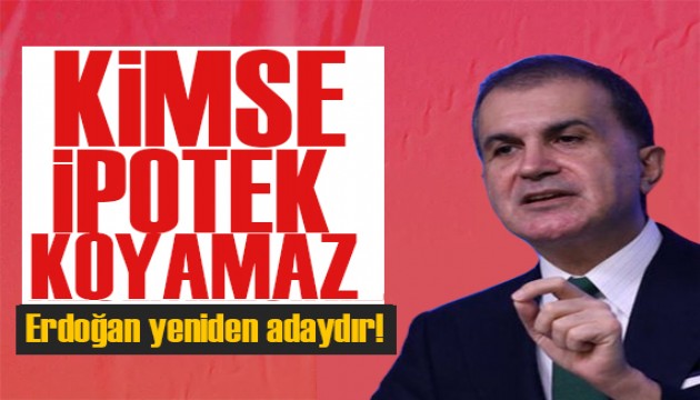 Çelik'ten “Erdoğan aday olamaz” diyen Altılı Masa liderlerine yanıt: Kimse ipotek koyamaz!