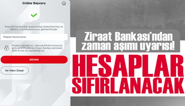 Ziraat Bankası hesabı olanlar dikkat! Hesaplar sıfırlanacak