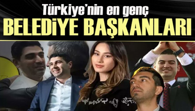 Türkiye'nin en genç belediye başkanları belli oldu