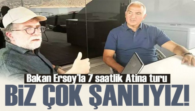 Ahmet Hakan yazdı: Bakan Ersoy'la 7 saatlik Atina turu