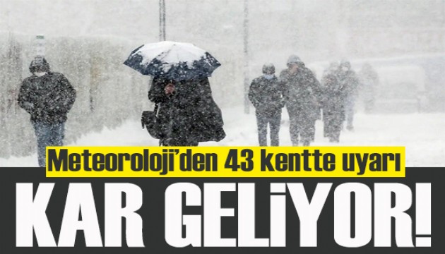 Meteoroloji uyardı: 43 kente sağanak ve kar geliyor