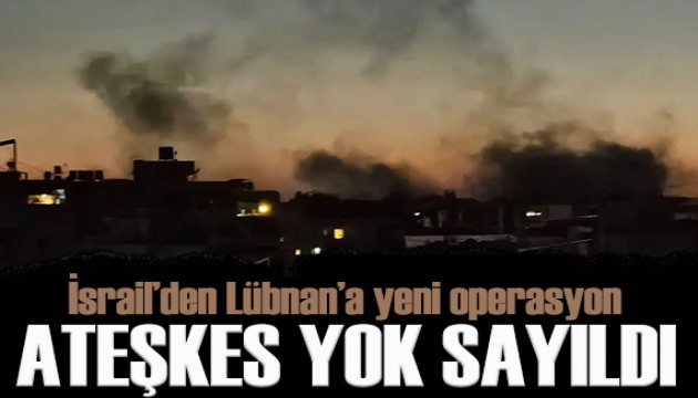 Ateşkese rağmen İsrail’den Güney Lübnan’a saldırı!