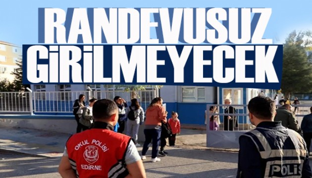 Saldırılar sonrası ilk tedbir kararı: Artık okullara randevusuz girilmeyecek