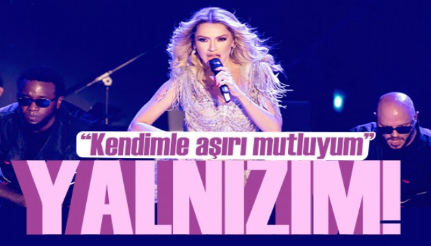 Hadise'den samimi açıklamalar: Yalnızım, kendimi seviyorum