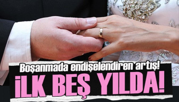 Her dört boşanmadan biri ilk beş yılda: Boşanmada endişelendiren artış!