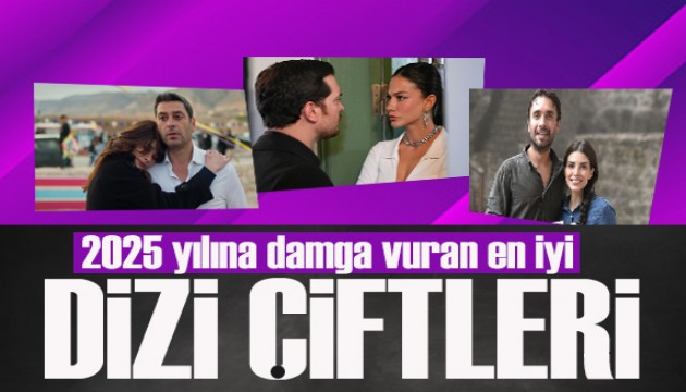 2025 yılına damga vuran en iyi dizi çiftleri
