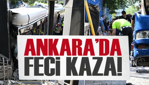 Ankara'da otobüs üst geçide çarptı: Çok sayıda yaralı var