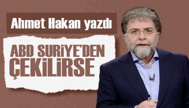 Ahmet Hakan yazdı: PKK Suriye’de devletçilik oynuyor