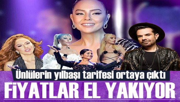 Ünlülerin yılbaşı tarifesi ortaya çıktı!