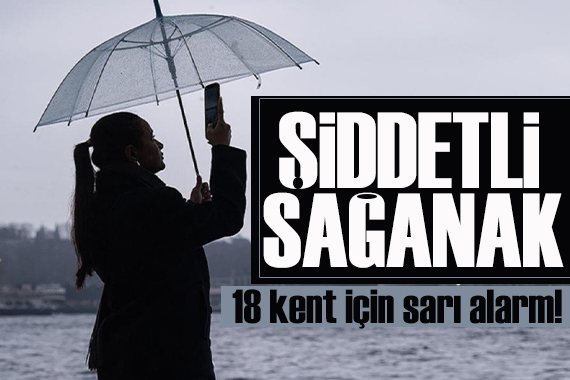 18 kent için 'sarı' alarm! Sıcaklık 8-10 derece düşüyor!