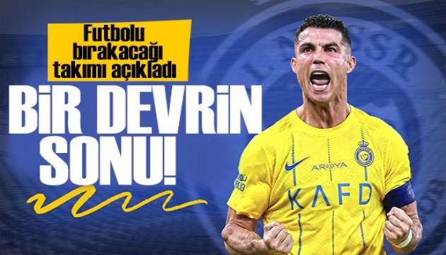 Ronaldo'dan emeklilik açıklaması: Futbol devrini kapatıyor!