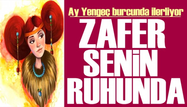 18 Mart 2024 burç yorumları! Ay Yengeç burcunda: Zafer senin ruhunda