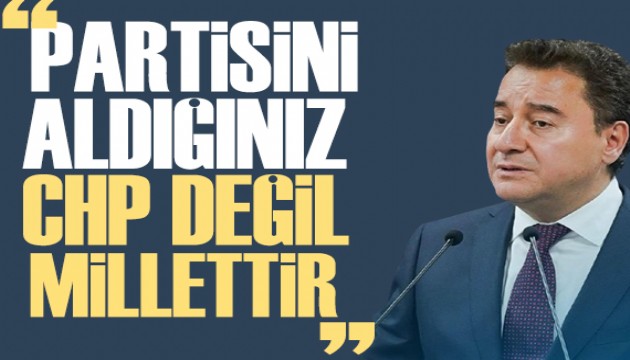 Babacan'dan Ahmet Özer tepkisi: Elinden belediyesini aldığınız CHP değil, millettir!