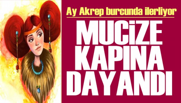 7 Haziran 2025 burç yorumları! Ay Akrep burcunda: Mucize kapına dayandı