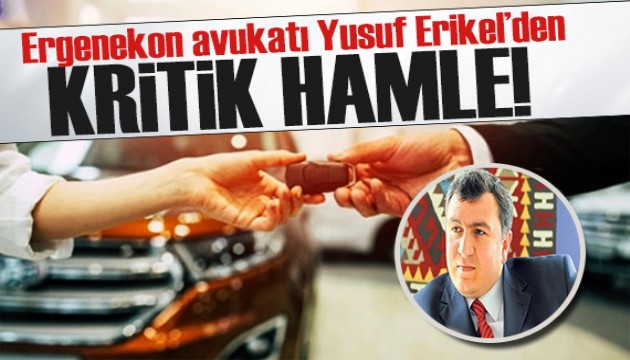 Ergenekon avukatı Yusuf Erikel'den kritik hamle