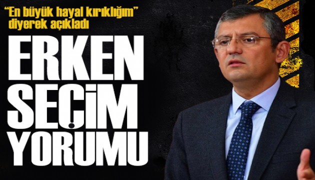 Özgür Özel'den erken seçim açıklaması: Halk karar verecek