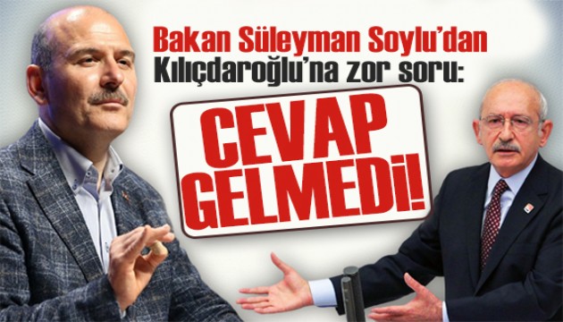 Bakan Soylu'dan Kılıçdaroğlu'na iki soru: Cevap gelmedi