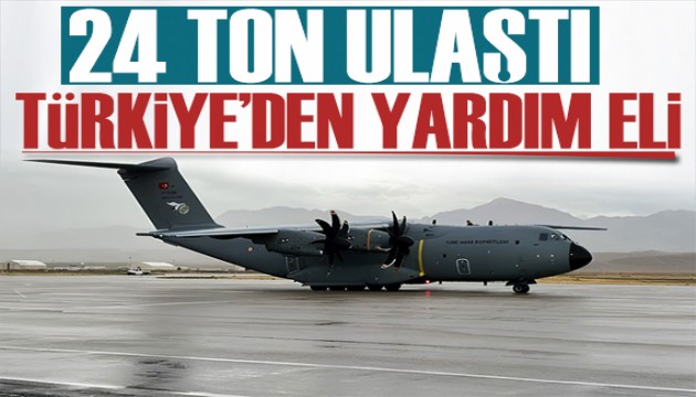 Türkiye'den Afganistan'a yardım eli! 24 ton gönderildi