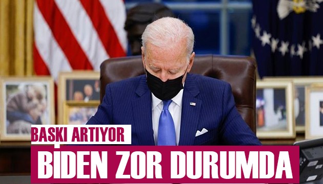 Biden'a baskı artıyor! Zor durumda