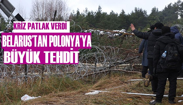 Belarus Polonya'yı tehdit etti!