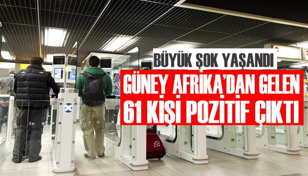 Büyük şok! 61 kişi pozitif çıktı