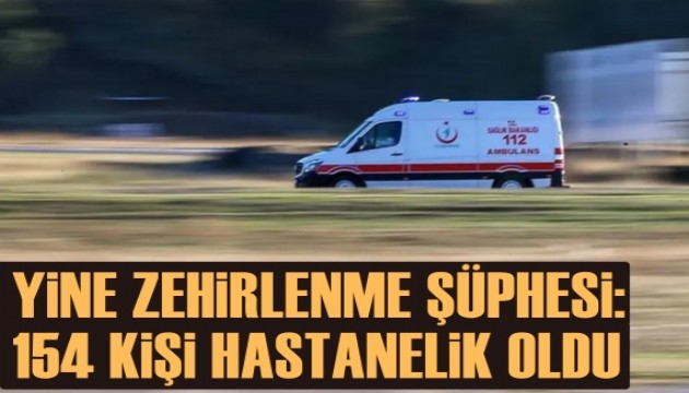 Yine gıda zehirlenmesi şüphesi: Ankara'da 154 kişi hastanelik oldu